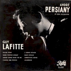 André Persiany Avec Guy Lafitte