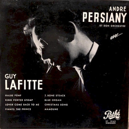 André Persiany Avec Guy Lafitte