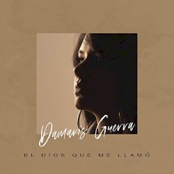 El Dios que me llamó