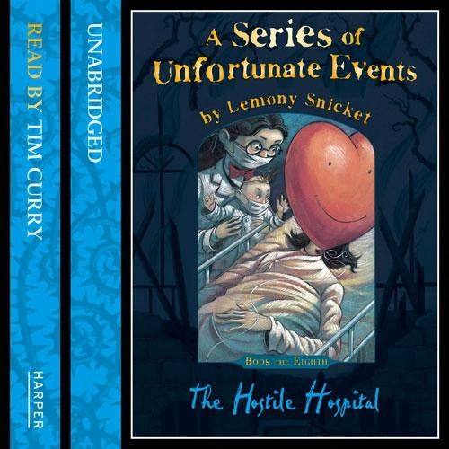 A Series of Unfortunate Events, Book 8: The Hostile Hospital