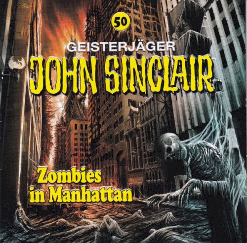 Geisterjäger John Sinclair Folge 050: Zombies in Manhattan