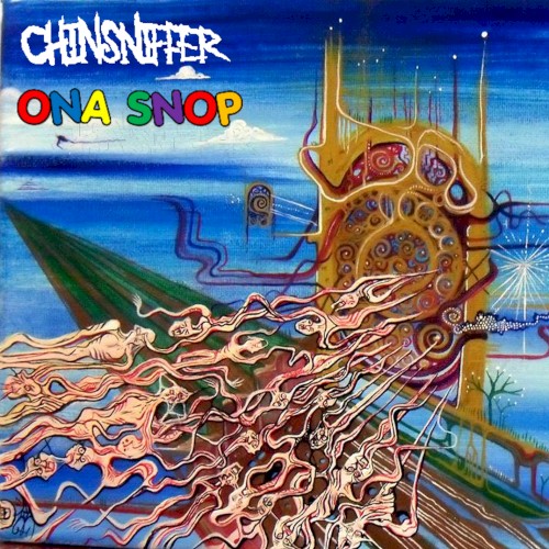 CHINSNIFFER / ONA SNOP SPLIT