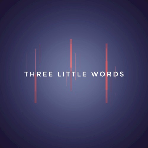 Three Little Words