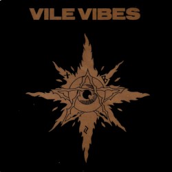 Vile Vibes