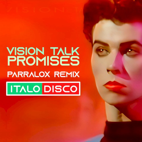 Promises (Parralox Remix)