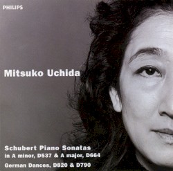 Piano Sonatas D537 & D664; German Dances D820 & D790