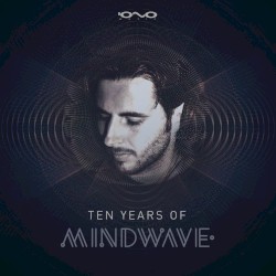 Ten Years Of Mindwave