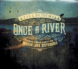 Once a River