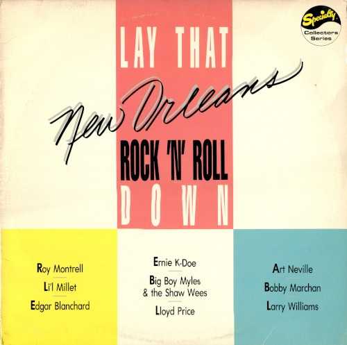 Lay That New Orleans Rock 'n' Roll Down