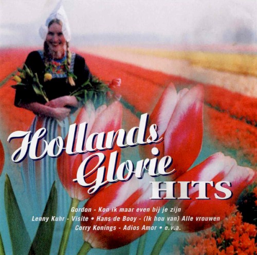 Hollands glorie hits