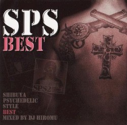 SPS Best - Shibuya Psychedelic Style Best