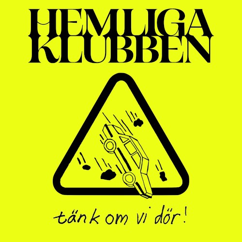 Tänk om vi dör!
