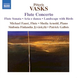 Flute Concerto / Flute Sonata / Aria e danza / Landscape with Birds