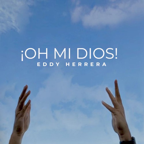 ¡Oh mi Dios!