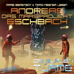 Das Marsprojekt: Die blauen Türme