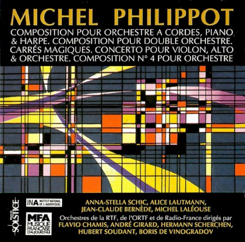 Composition pour orchestre à cordes, piano & harpe / Composition pour double orchestre / Carrés magiques / Concerto pour violon, alto & orchestre / Composition No. 4 pour orchestre