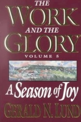 The Work and the Glory: A Season Of Joy