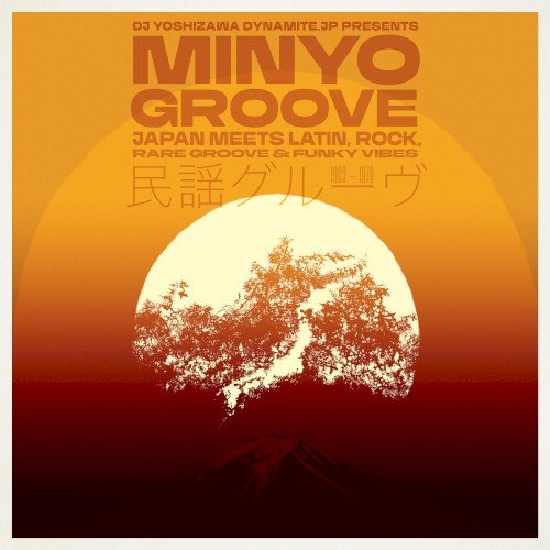 Minyo Groove 1963-1979 - Japan Meets Latin, Rock, Rare Groove & Funky Vibes