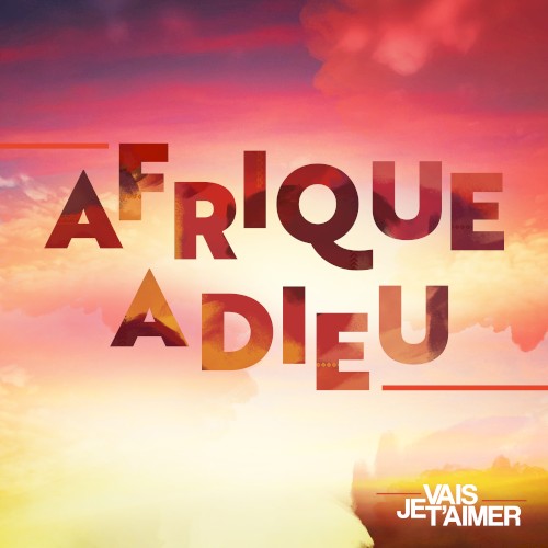 Afrique adieu