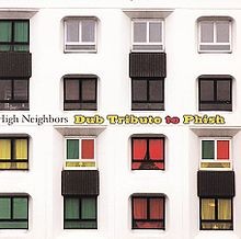 Dub Tribute to Phish: High Neighbors
