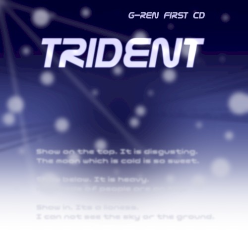 G-REN『TRIDENT』