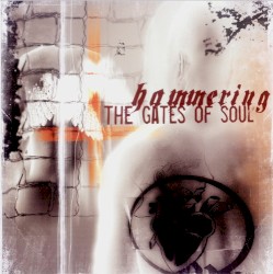 Hammering the Gates of Soul