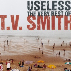 Useless. The Very Best of T.V. Smith