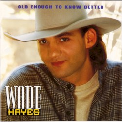 Old Enough to Know Better