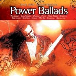 Bad Boy Heartbreak: Power Ballads