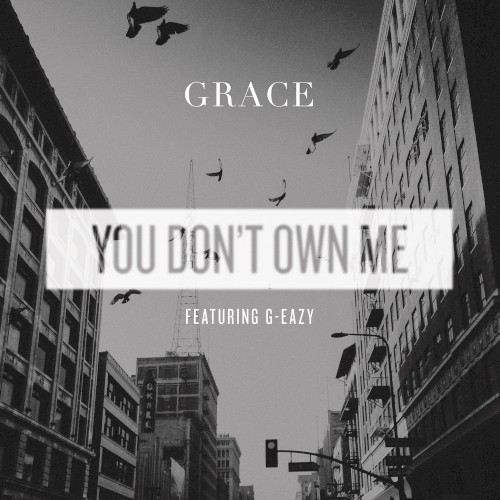 You Don’t Own Me