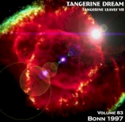 1997‐04‐11: Tangerine Leaves, Volume 83: Bonn 1997