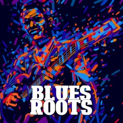 Blues Roots