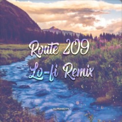 Route 209 (GlitchxCity Lo-Fi Remix)