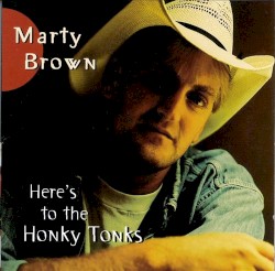 Here's To The Honky Tonks