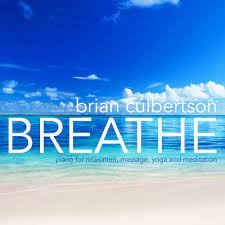 Breathe - Piano for Relaxation, Massage, Yoga and Meditation