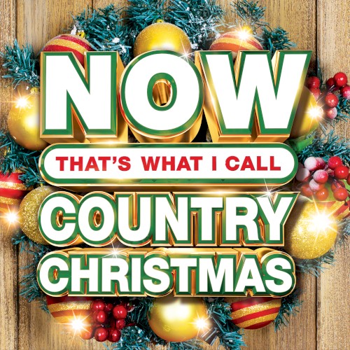 Now That’s What I Call Country Christmas