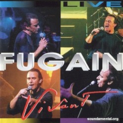 Vivant, Fugain Live