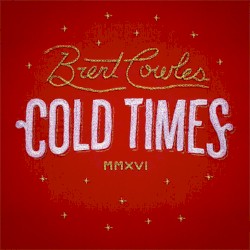Cold Times