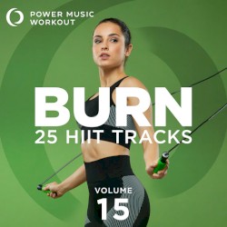 BURN - 25 HIIT Tracks, Vol. 15