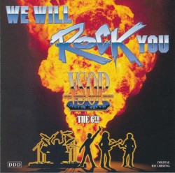 We Will Rock You: The 6th