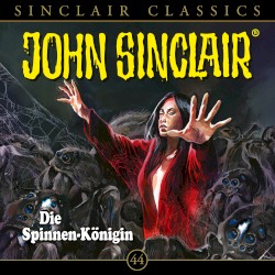 Sinclair Classics Folge 44: Die Spinnen‐Königin
