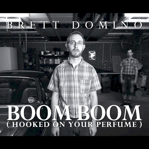 Boom Boom (Hooked on Your Perfume)