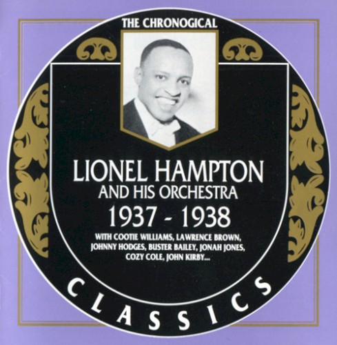 The Chronological Classics: Lionel Hampton and His Orchestra 1937-1938