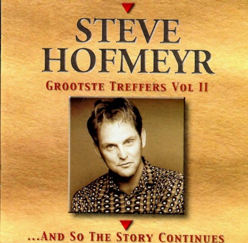 Grootste treffers, Vol II: ... And So the Story Continues