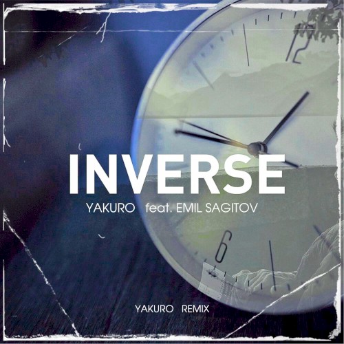 Inverse (Yakuro Remix)