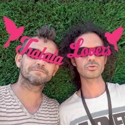 Tralala Lovers