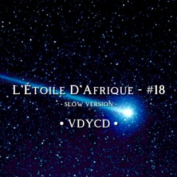 L'Étoile D'afrique - #18 (Slow Version)