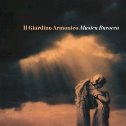 Musica barocca (Il Giardino Armonico)