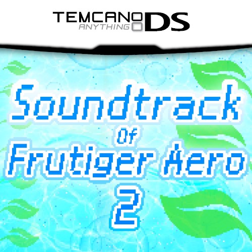 The Soundtrack Of Frutiger Aero 2