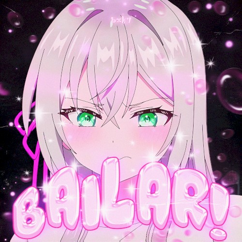 BAILAR!